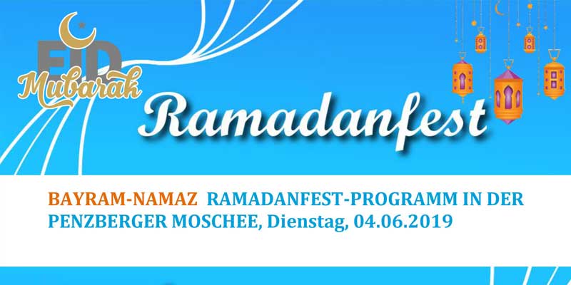 Ramadanfest – Eid al-Fitr 2019
